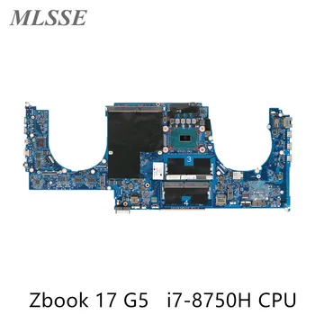 Восстановленная материнская плата для ноутбука HP Zbook 17 G5 L28461-001 L28461-601 с процессором i7-8750H DA0XW3MBAG0 DDR4 100% Протестирована Быстрая доставка
